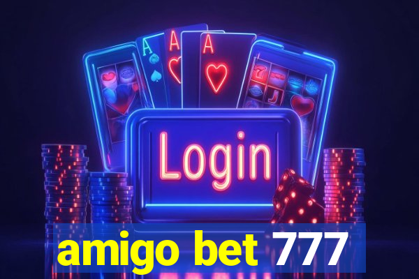 amigo bet 777